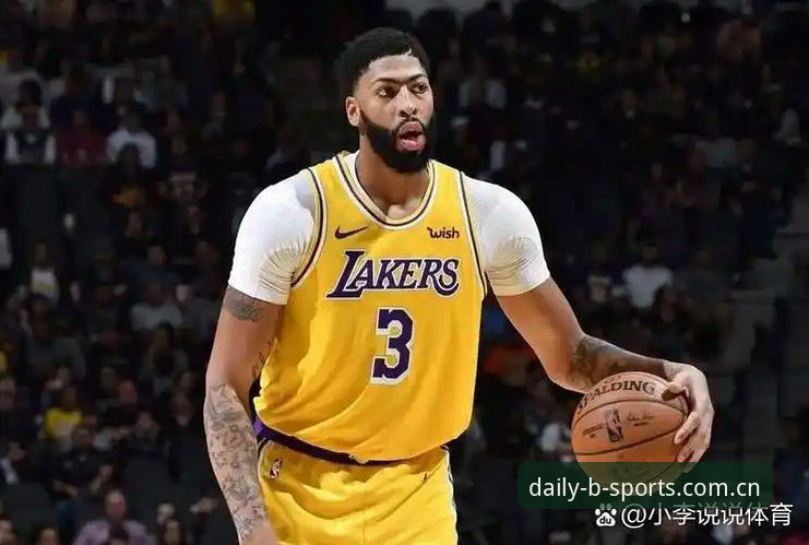 浓眉续约疑云下的操作指南：在BSports官网跟踪交易动态的正确姿势
